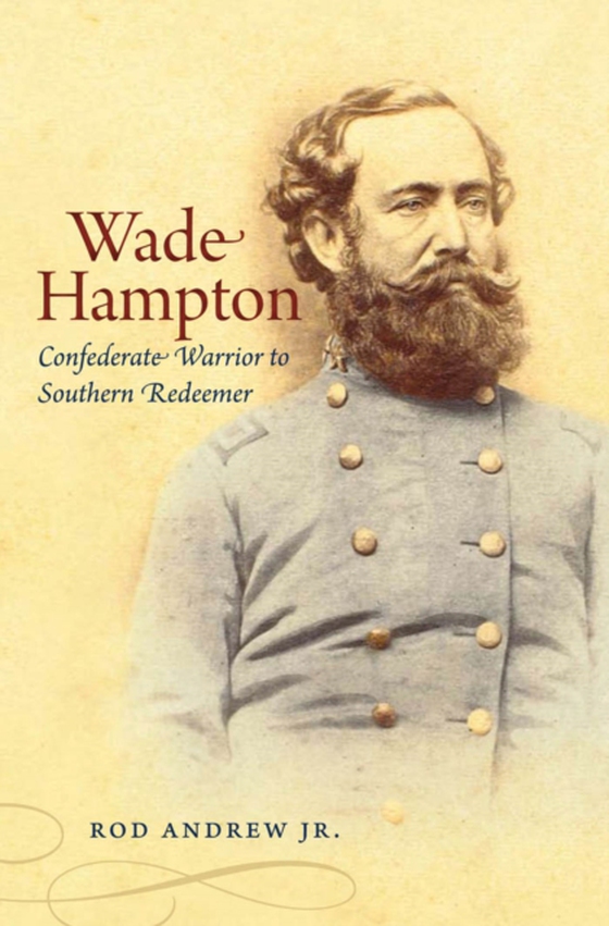 Wade Hampton (e-bog) af Jr., Rod Andrew