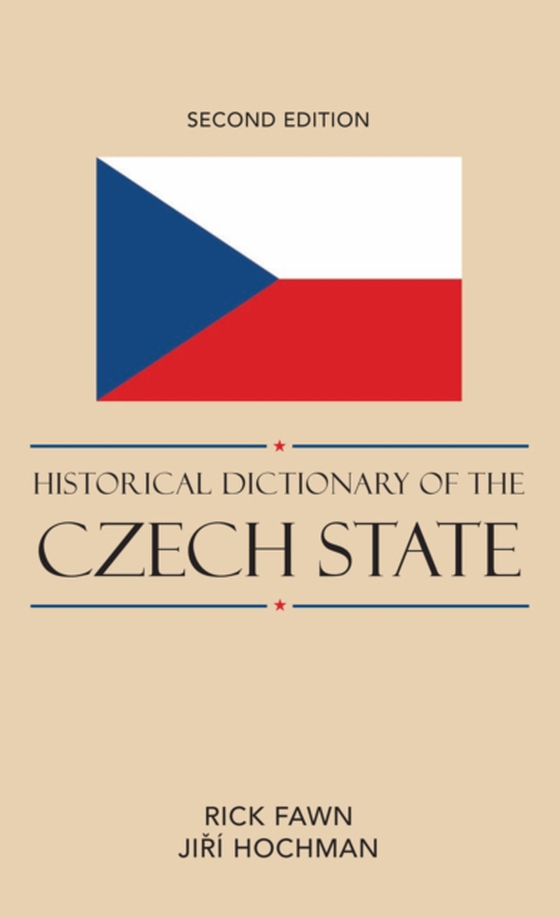 Historical Dictionary of the Czech State (e-bog) af Hochman, Jiri