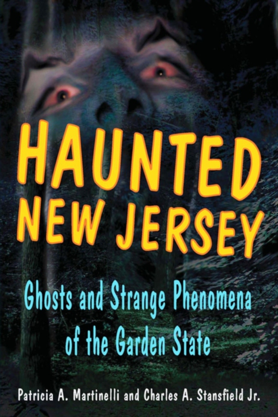 Haunted New Jersey (e-bog) af Jr., Charles A. Stansfield