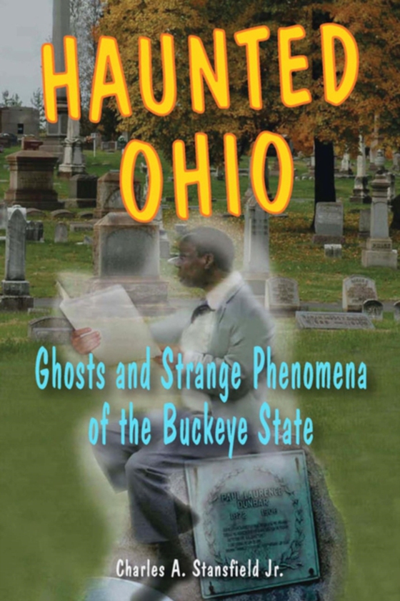 Haunted Ohio (e-bog) af Jr., Charles A. Stansfield