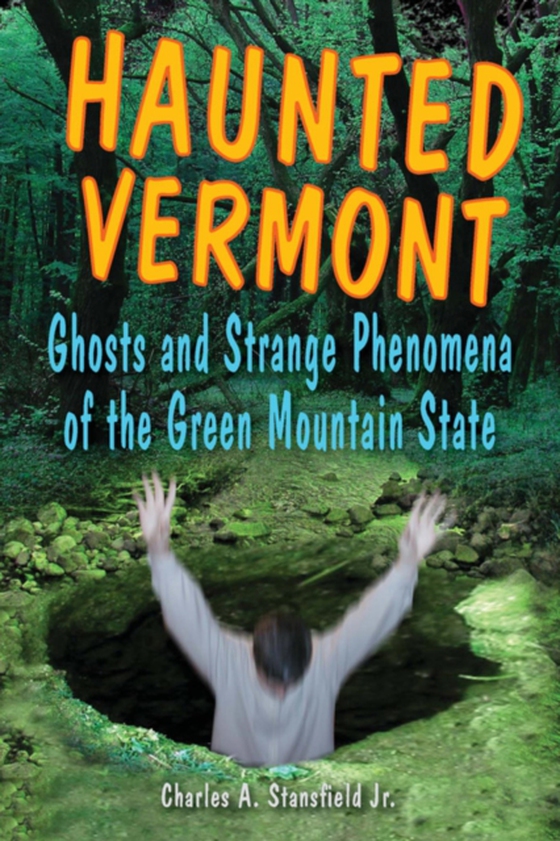 Haunted Vermont