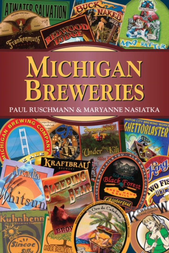 Michigan Breweries (e-bog) af Ruschmann, Paul