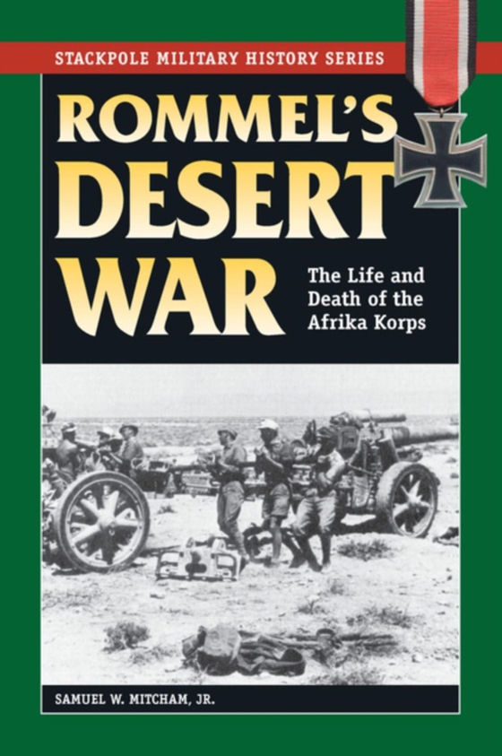 Rommel's Desert War (e-bog) af Jr., Samuel W. Mitcham