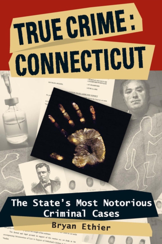 True Crime: Connecticut (e-bog) af Ethier, Bryan