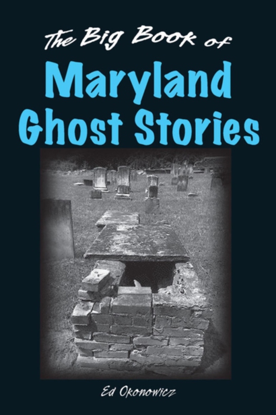 Big Book of Maryland Ghost Stories