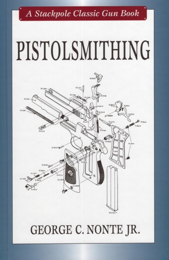 Pistolsmithing (e-bog) af Nonte, George