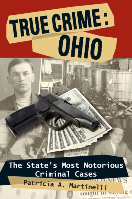 True Crime: Ohio (e-bog) af Martinelli, Patricia A.