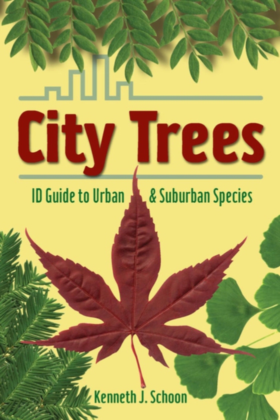 City Trees (e-bog) af Schoon, Kenneth J.