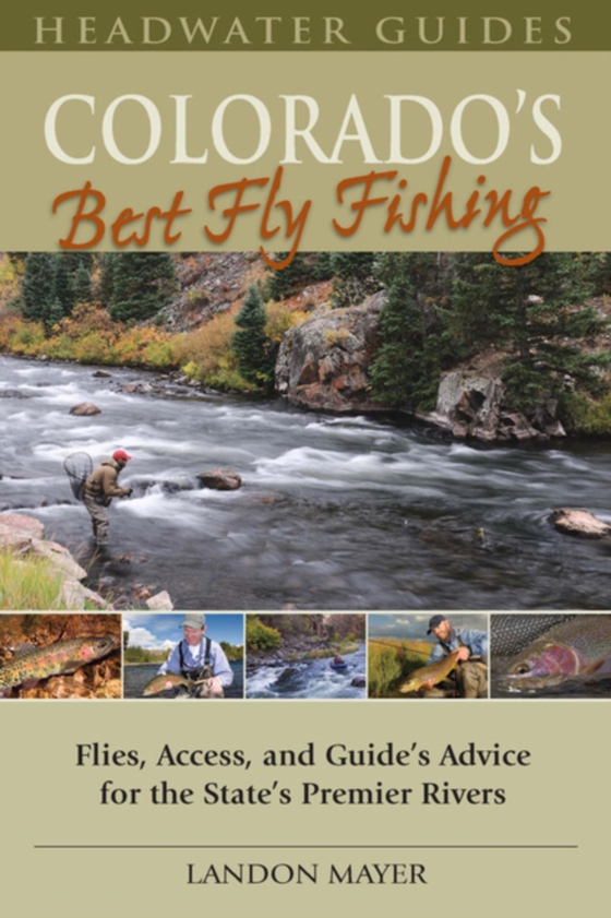 Colorado's Best Fly Fishing