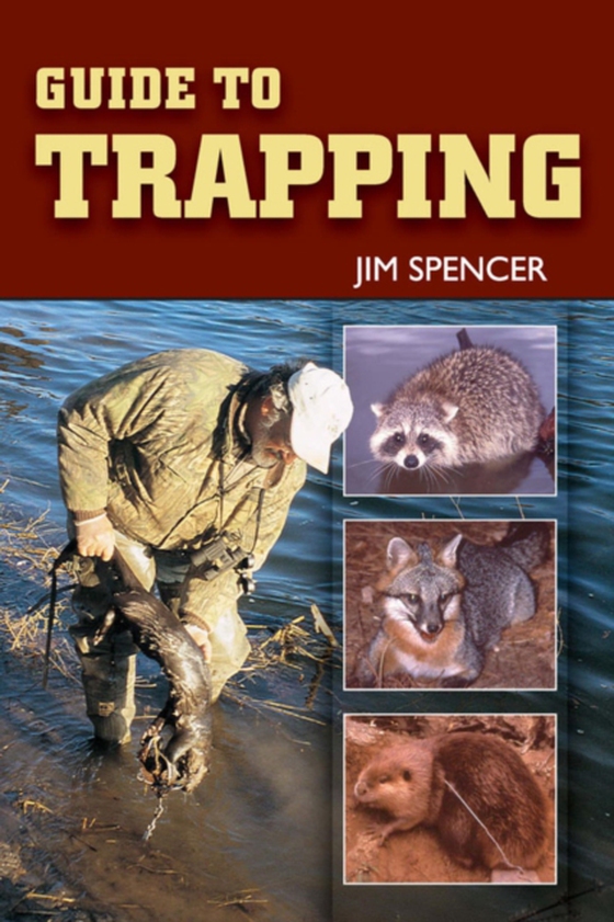 Guide to Trapping (e-bog) af Spencer, Jim