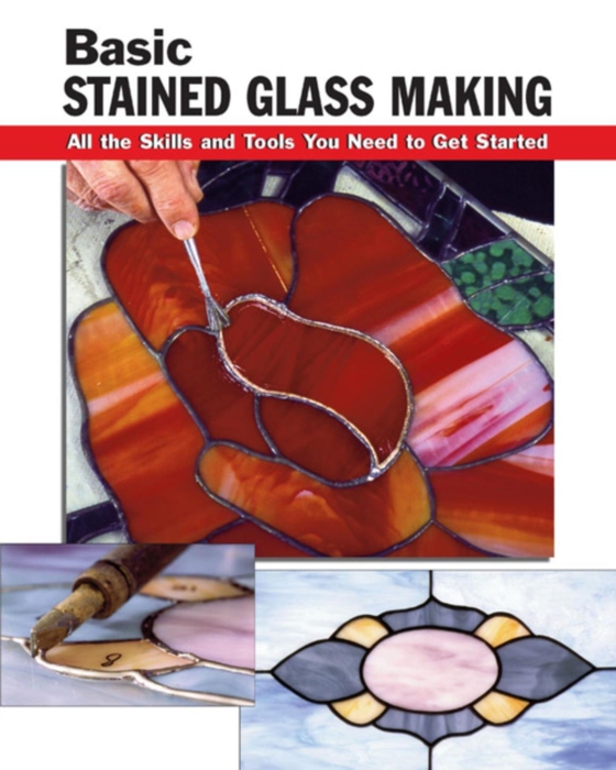 Basic Stained Glass Making (e-bog) af -