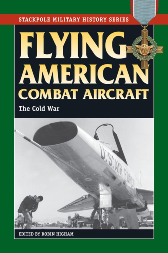 Flying American Combat Aircraft (e-bog) af -