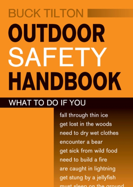 Outdoor Safety Handbook (e-bog) af Tilton, Buck