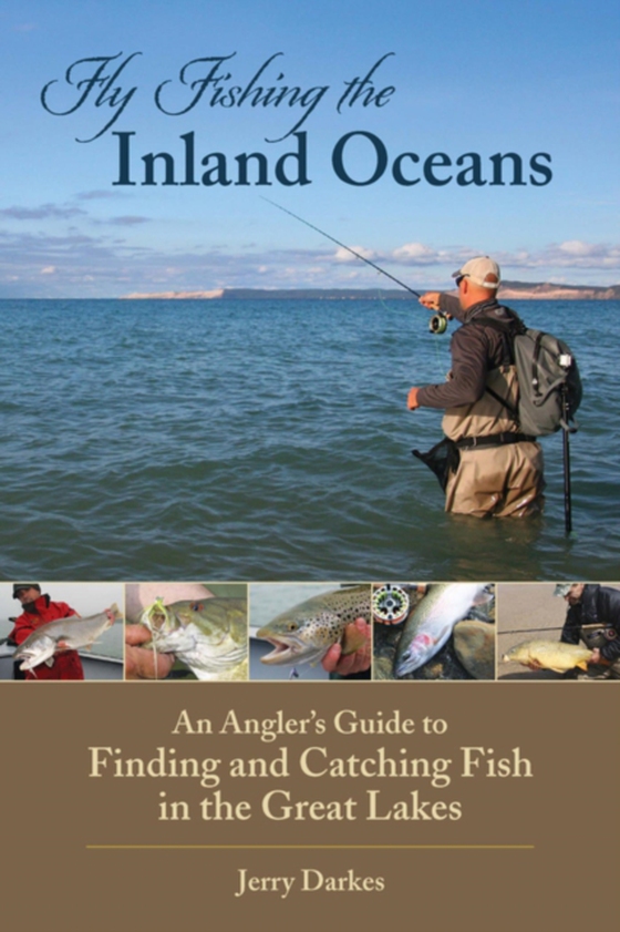 Fly Fishing the Inland Oceans