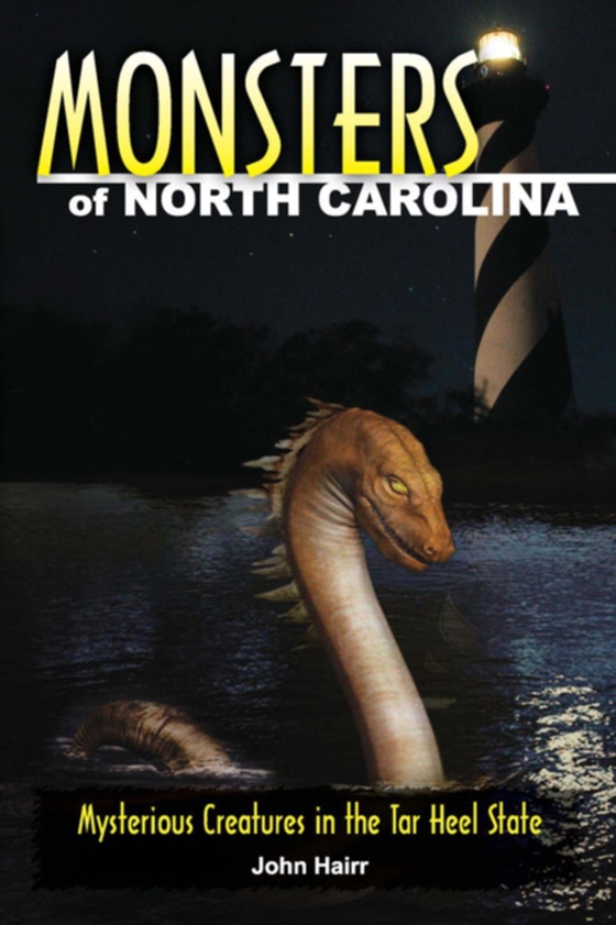 Monsters of North Carolina (e-bog) af Hairr, John