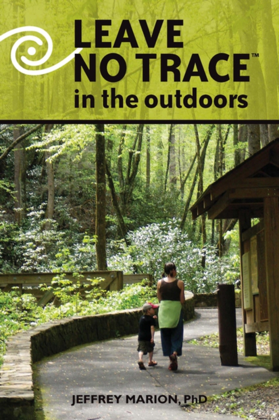 Leave No Trace in the Outdoors (e-bog) af Marion, Jeffrey