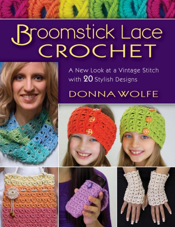 Broomstick Lace Crochet (e-bog) af Wolfe, Donna