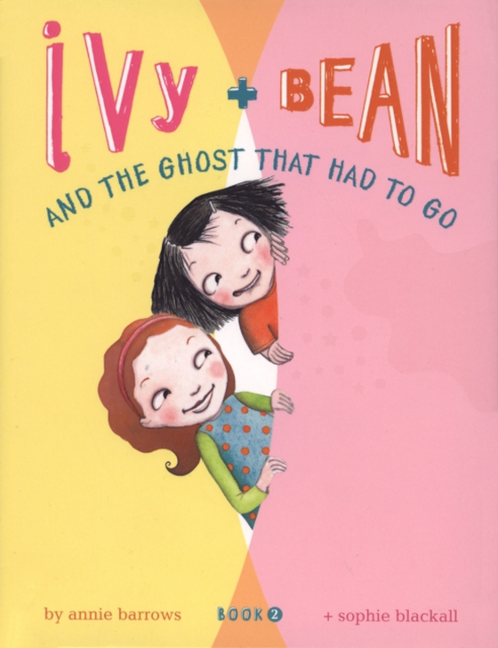 Ivy and Bean and the Ghost That Had to Go (e-bog) af Barrows, Annie