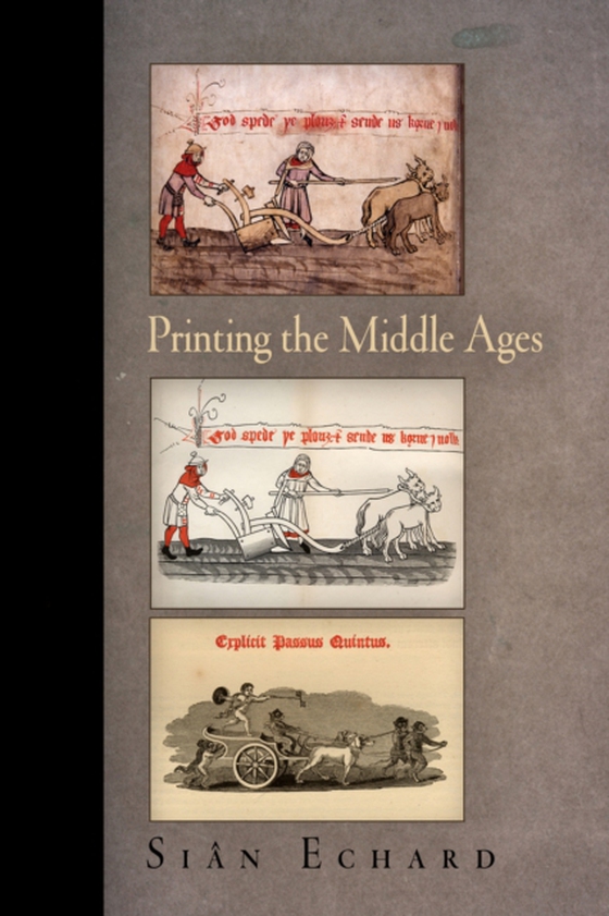 Printing the Middle Ages