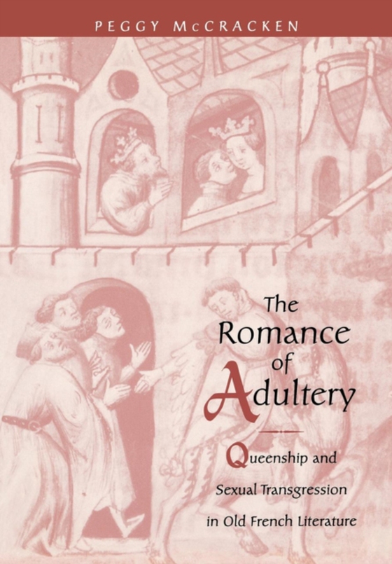 Romance of Adultery (e-bog) af McCracken, Peggy