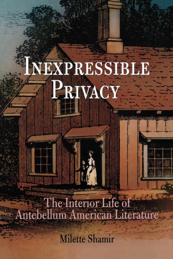 Inexpressible Privacy (e-bog) af Shamir, Milette