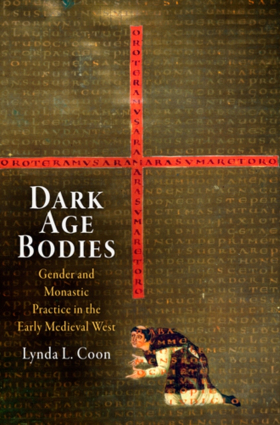 Dark Age Bodies (e-bog) af Coon, Lynda L.