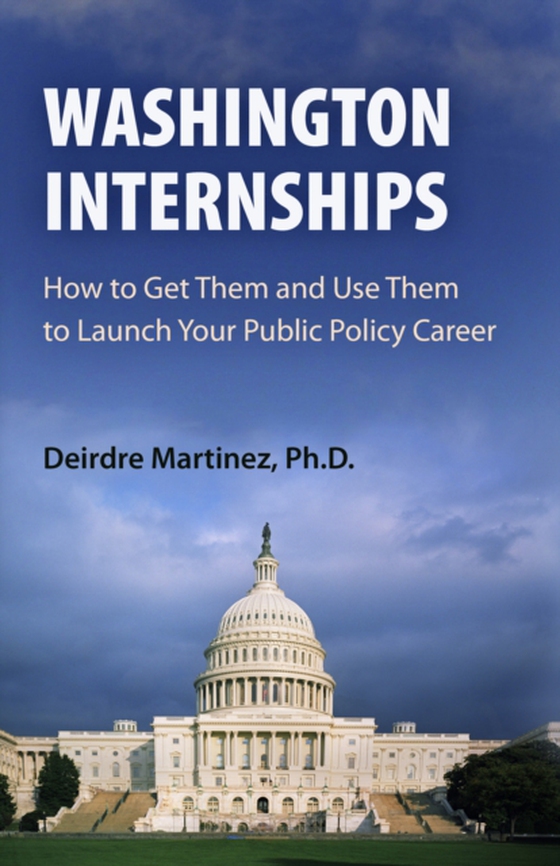 Washington Internships (e-bog) af Martinez, Deirdre