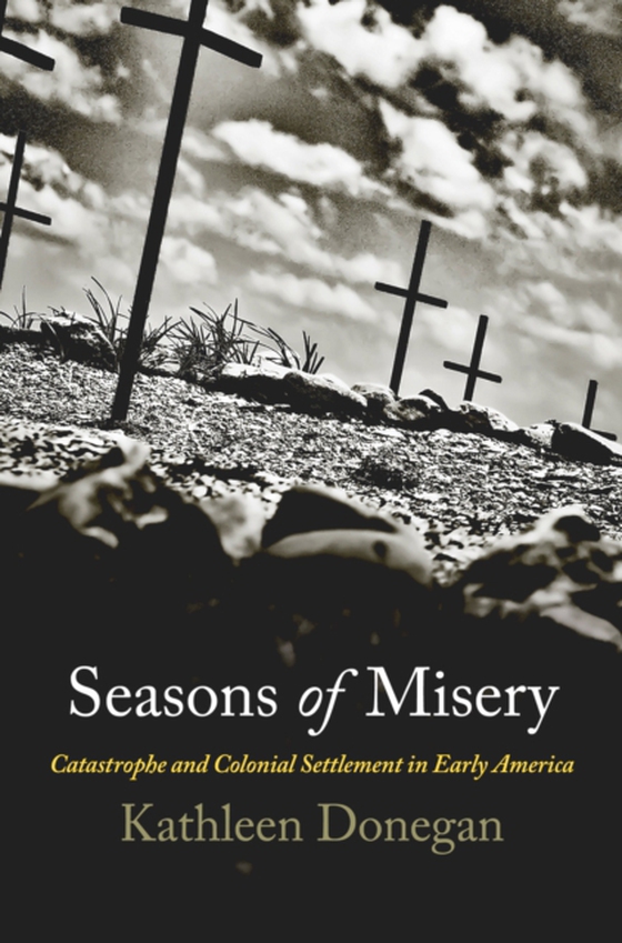 Seasons of Misery (e-bog) af Donegan, Kathleen