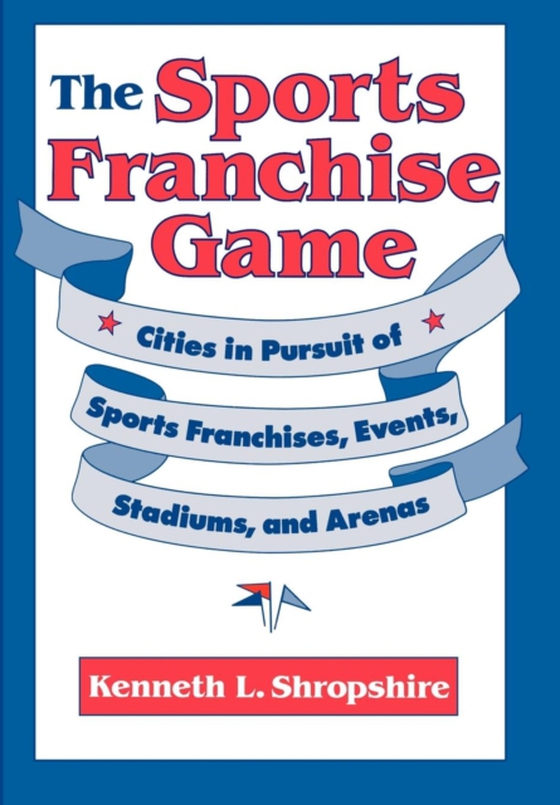 Sports Franchise Game (e-bog) af Shropshire, Kenneth L.