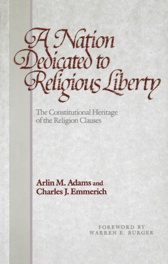 Nation Dedicated to Religious Liberty (e-bog) af Emmerich, Charles J.