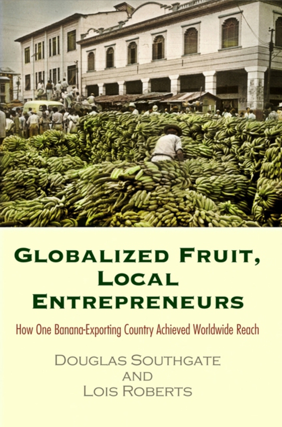 Globalized Fruit, Local Entrepreneurs