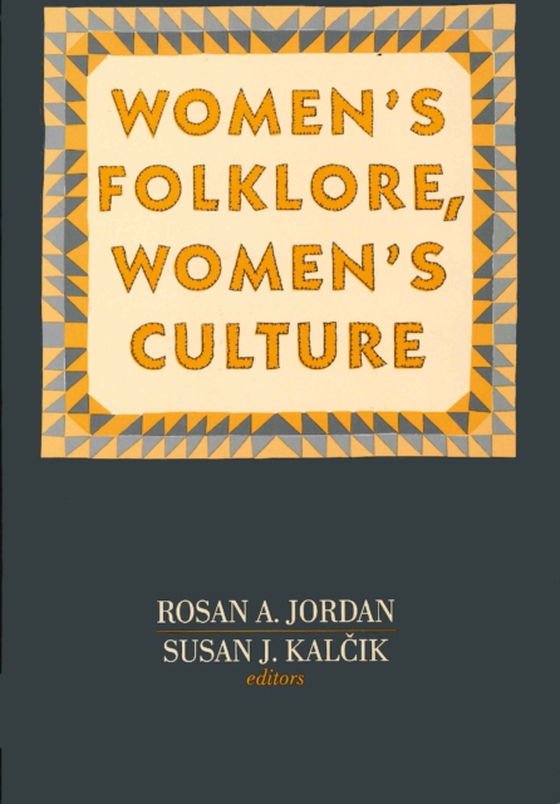 Women's Folklore, Women's Culture (e-bog) af -