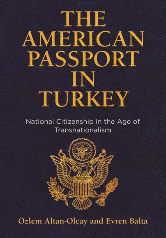 American Passport in Turkey (e-bog) af Balta, Evren