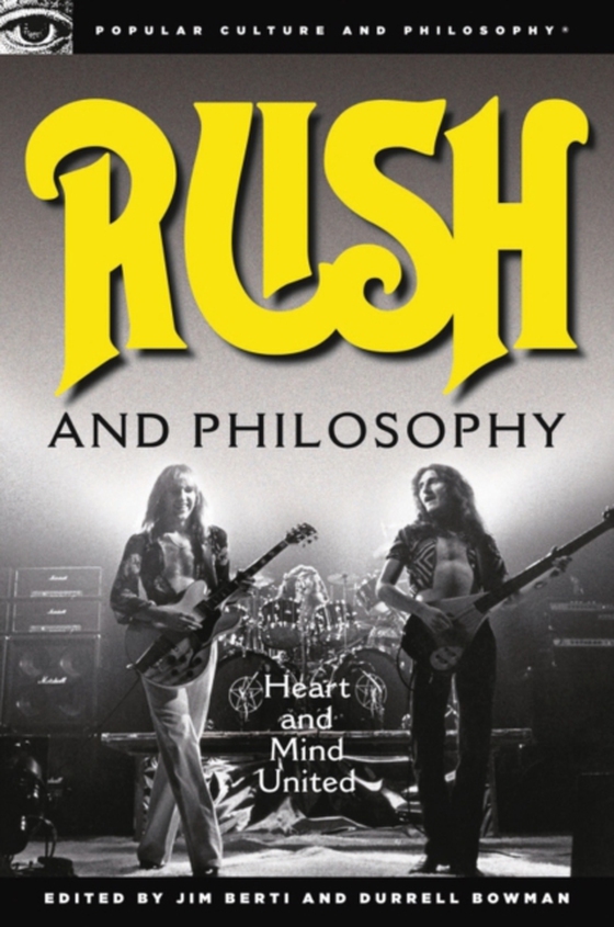 Rush and Philosophy (e-bog) af Bowman, Durrell