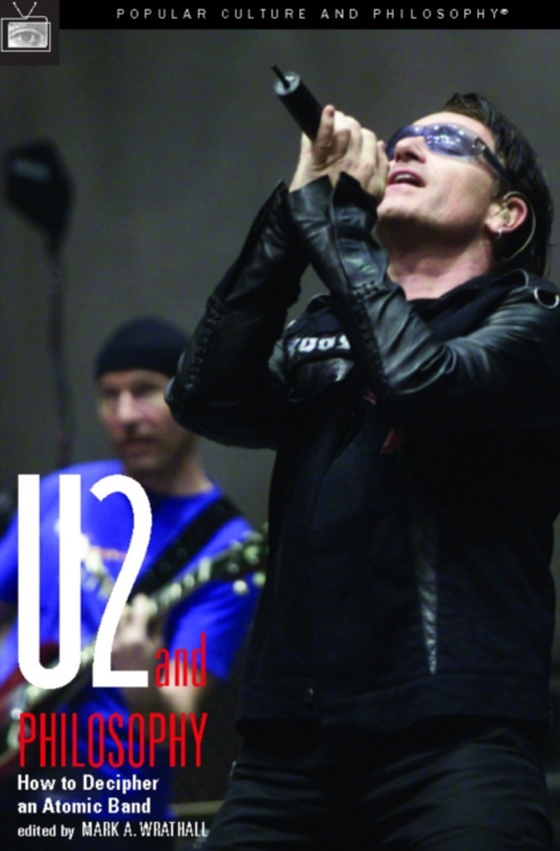 U2 and Philosophy (e-bog) af -