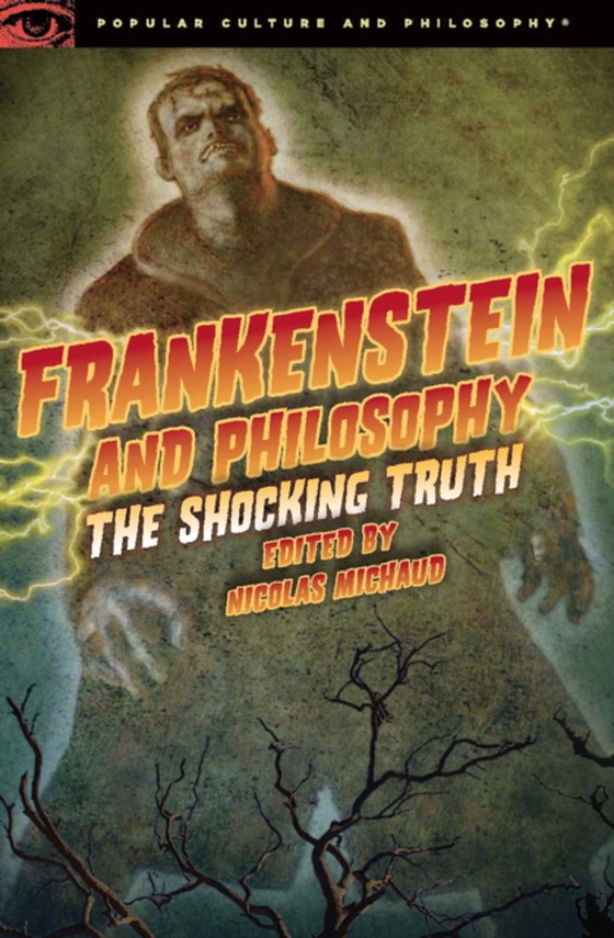 Frankenstein and Philosophy (e-bog) af -