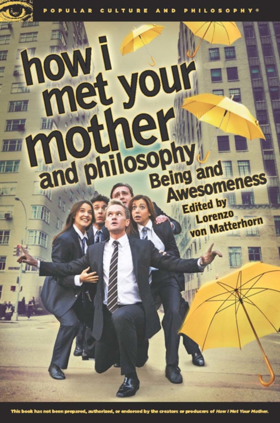 How I Met Your Mother and Philosophy (e-bog) af -