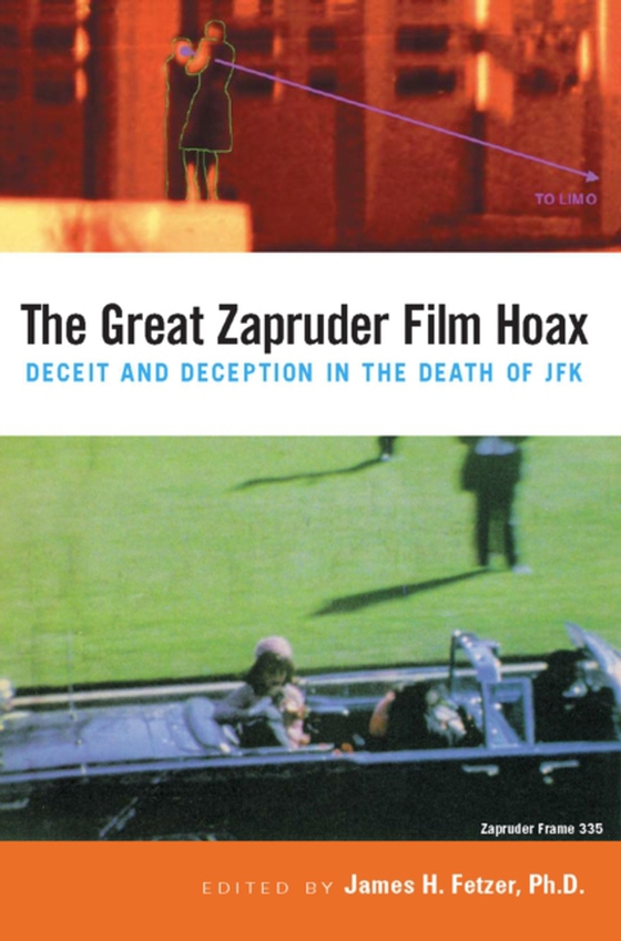 Great Zapruder Film Hoax (e-bog) af -