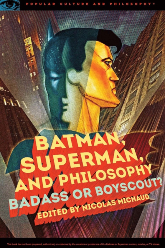 Batman, Superman, and Philosophy (e-bog) af -