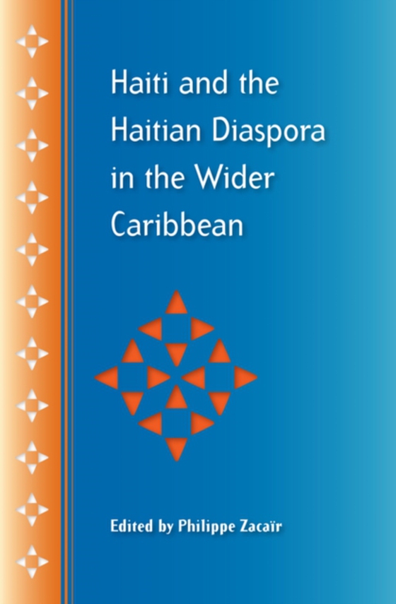 Haiti and the Haitian Diaspora in the Wider Caribbean (e-bog) af -