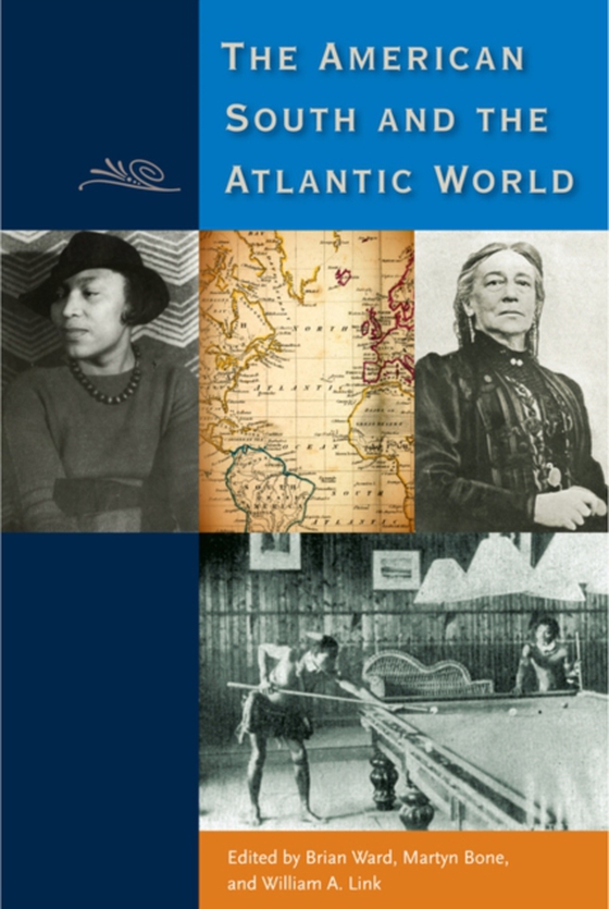 American South and the Atlantic World (e-bog) af -