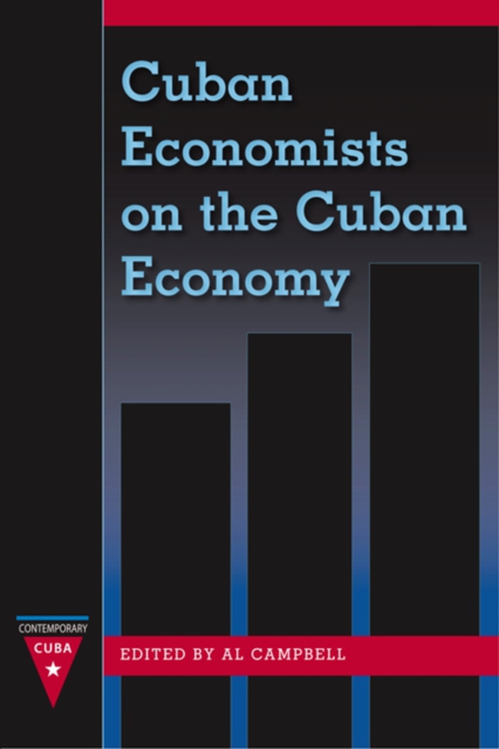 Cuban Economists on the Cuban Economy (e-bog) af -