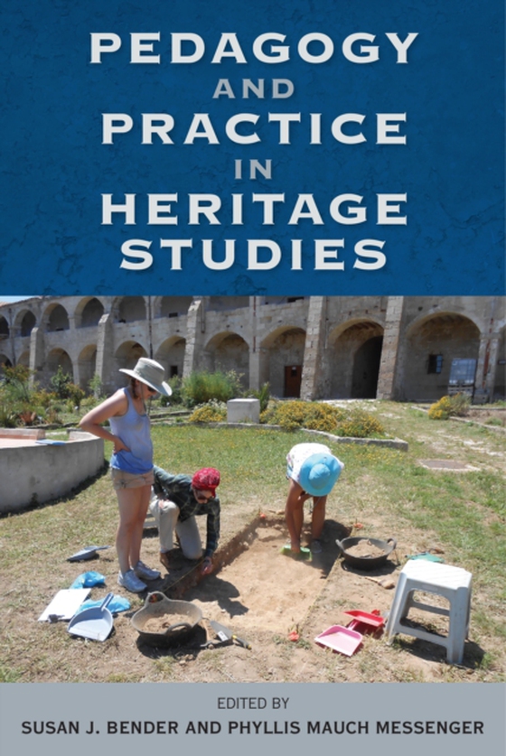 Pedagogy and Practice in Heritage Studies (e-bog) af -