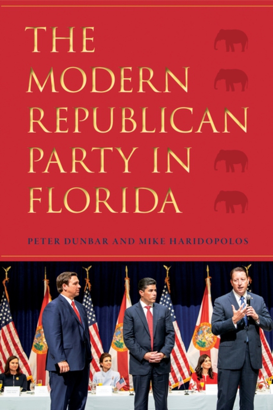 Modern Republican Party in Florida (e-bog) af Haridopolos, Mike