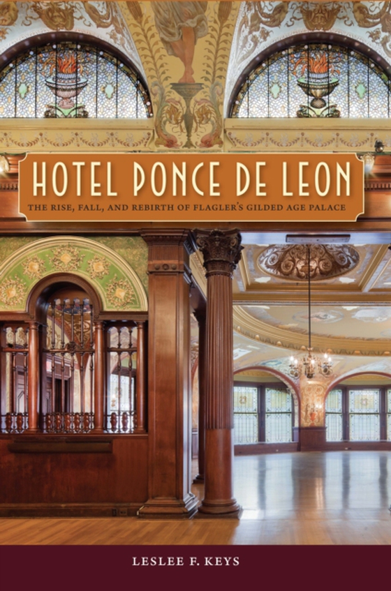 Hotel Ponce de Leon (e-bog) af Keys, Leslee F.