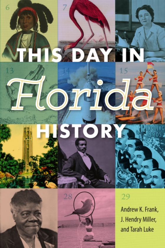 This Day in Florida History (e-bog) af Luke, Tarah