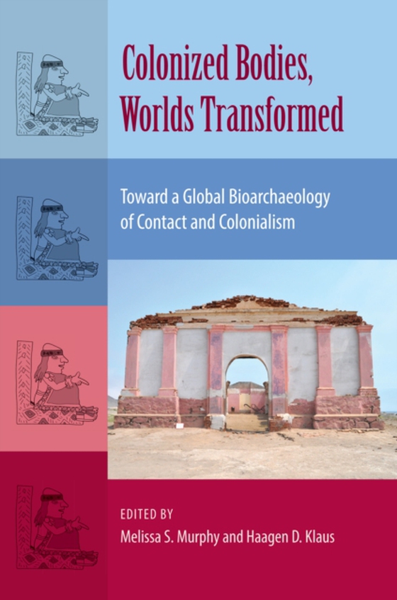 Colonized Bodies, Worlds Transformed (e-bog) af -