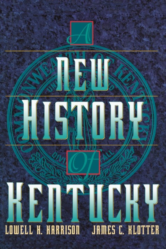 New History of Kentucky (e-bog) af Klotter, James C.