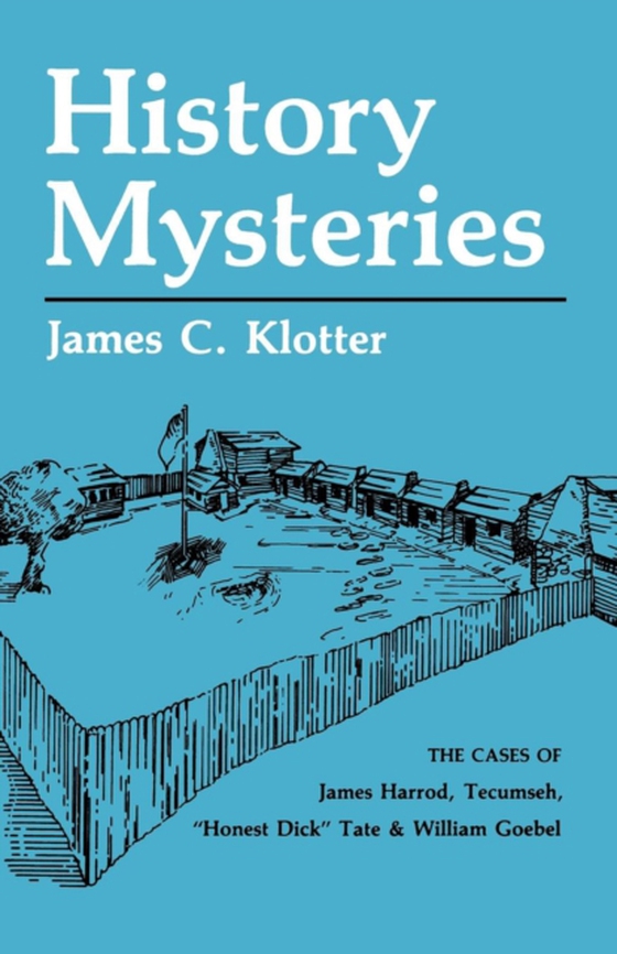 History Mysteries (e-bog) af Klotter, James C.