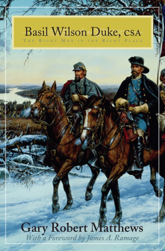 Basil Wilson Duke, CSA (e-bog) af Matthews, Gary Robert